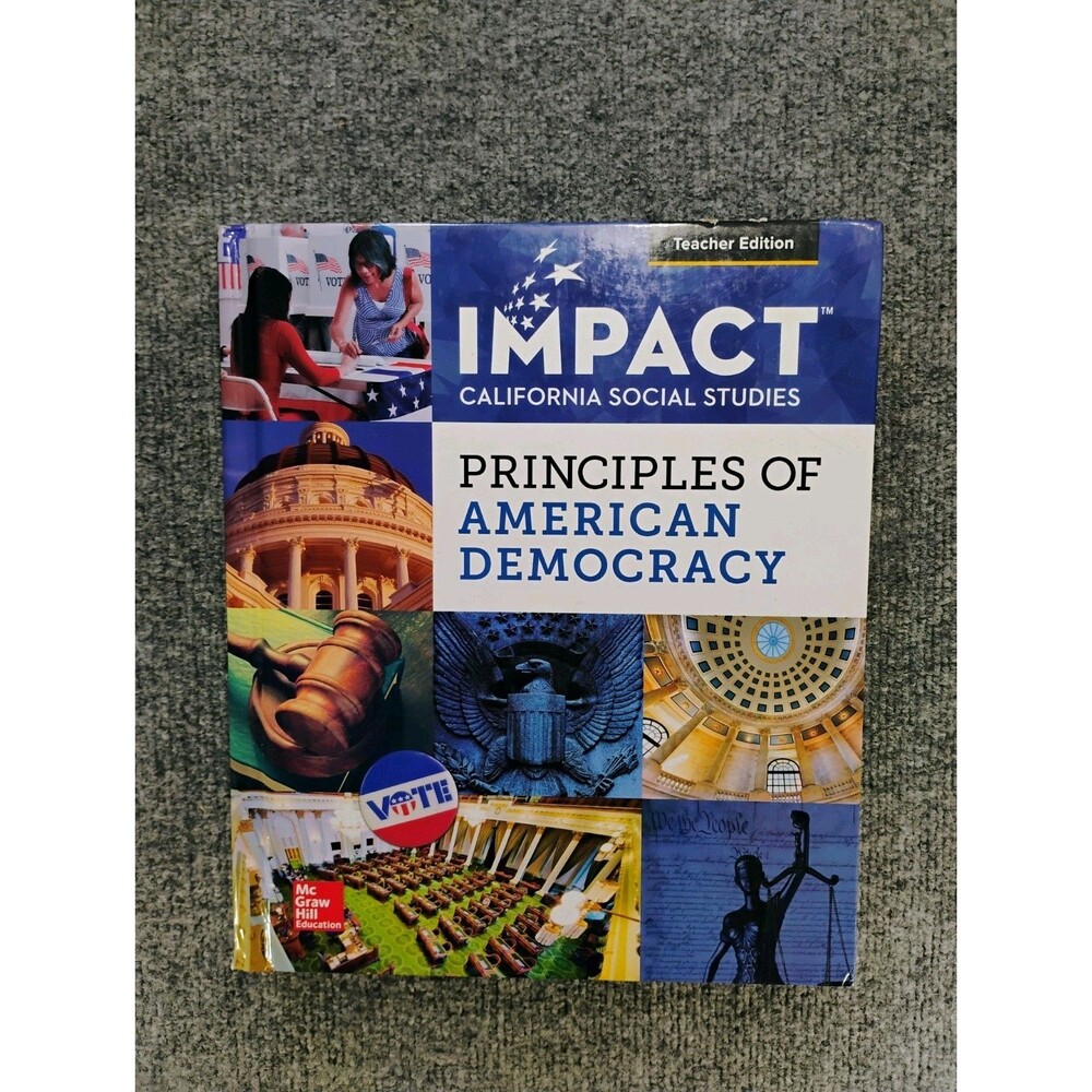 IMPACT California Principles of American Democracy Teacher Edition Grade 12 2019